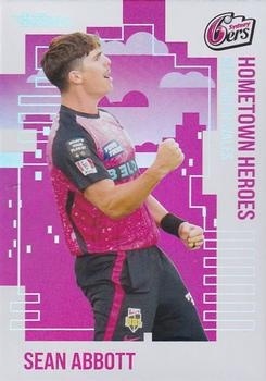 CRICKET - Traders 2024-25 - Hometown Heroes #HH25 - Sean Abbott - Sydney Sixers