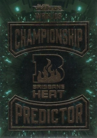 CRICKET - Traders 2022-23 - Champions Predictor WBBL #CP10 - Brisbane Heat SN145