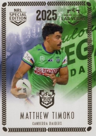 NRL - 2025 NRL Special Edition Las Vegas - #LV04 Matthew Timoko - Canberra Raiders