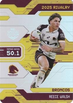 NRL - 2025 Rivalry - Game Card #GC006 - Reece Walsh - Brisbane Broncos