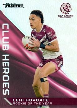 NRL - 2025 Traders - Club Heroes #CH18 - Lehi Hopoate - Manly Sea Eagles