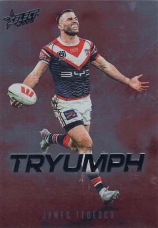 NRL - 2026 Select - Tryumph Red #TR088 - James Tedesco - Sydney Roosters