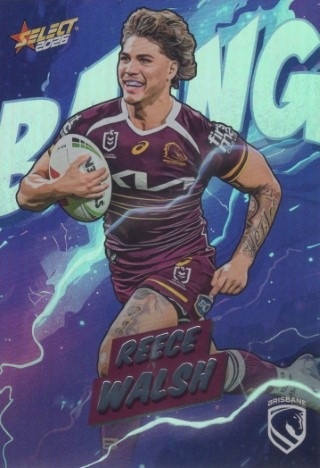NRL - 2026 Select - Bang #B06 - Reece Walsh - Brisbane Broncos