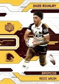 NRL - 2025 Rivalry - #006 Reece Walsh - Brisbane Broncos