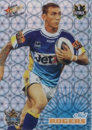NRL - 2008 Select Champions - Holofoil Parallel #HF059 - Mat Rogers - Gold Coast Titans