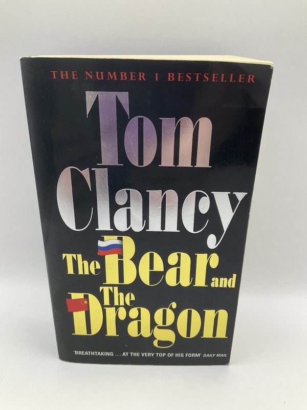 The Bear and the Dragon - Tom Clancy