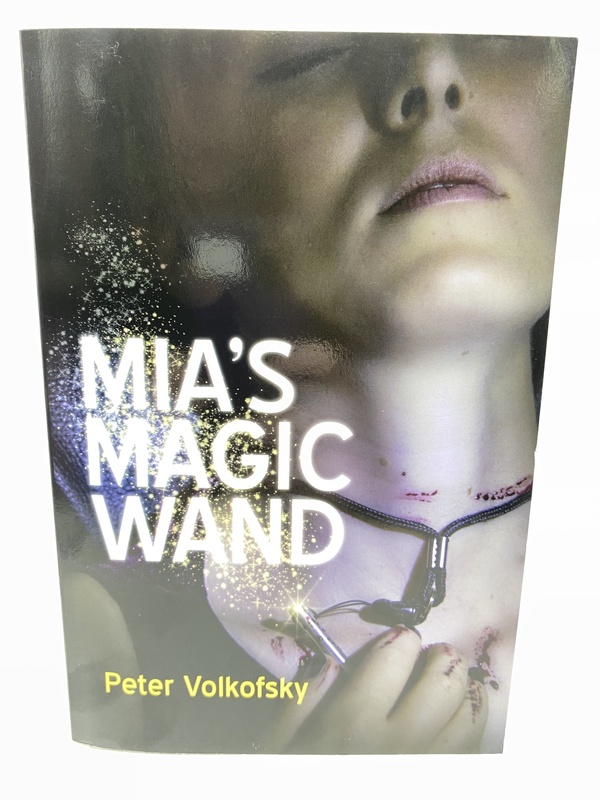 Mia's Magic Wand - Peter Volkofsky - SIGNED