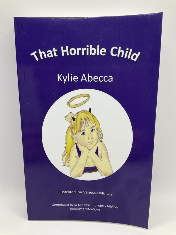 That Horrible Child - Kylie Abecca