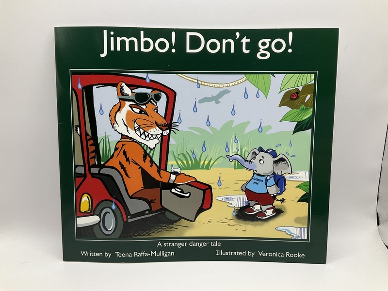 Jimbo! Don't Go! - Teena Raffa-Mulligan - SIGNED