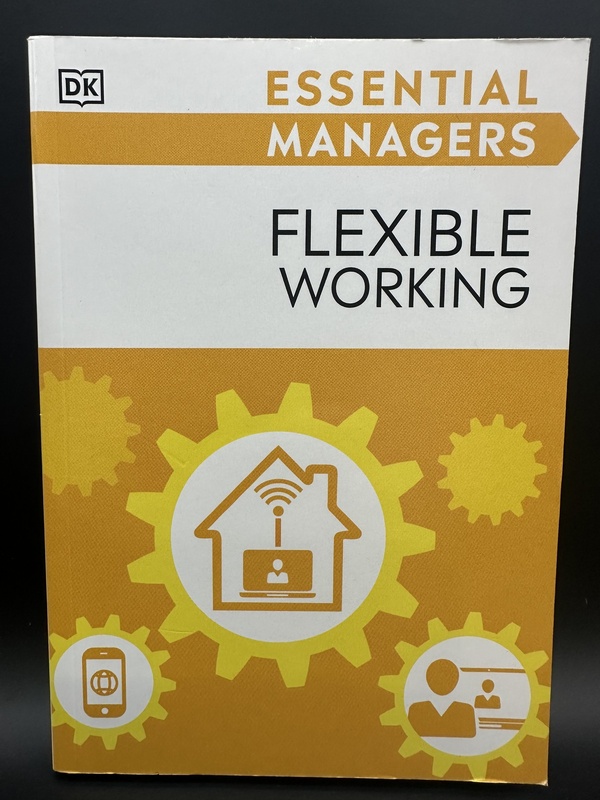 Essential Managers Flexible Working - Lara Kavanagh & Wes Nicholson