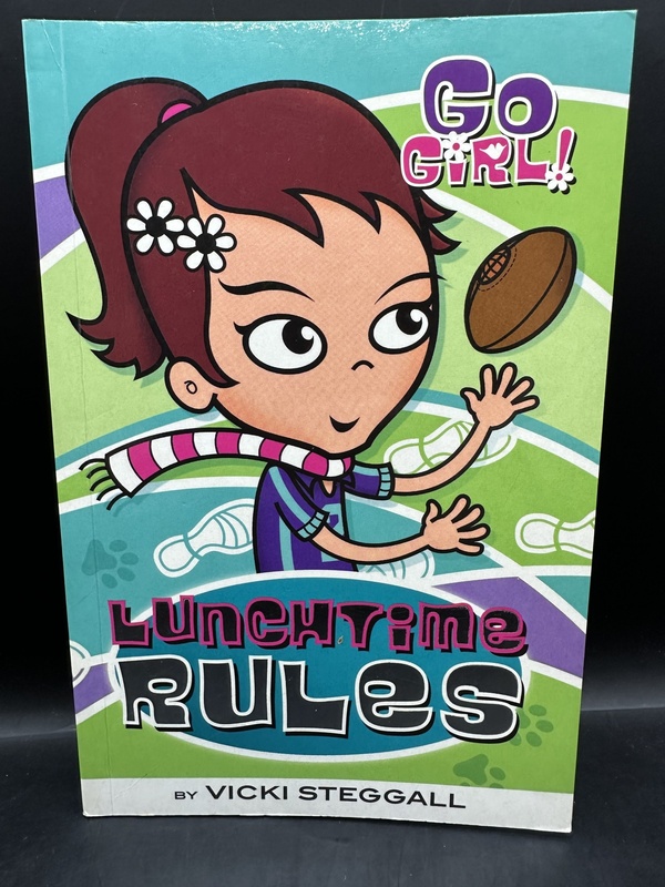 Lunchtime Rules (Go Girl!) - Vicki Steggall