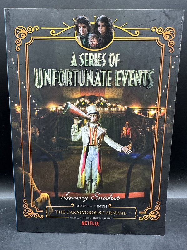 The Carnivorous Carnival (A Series of Unfortunate Events # 9) - Lemony Snicket