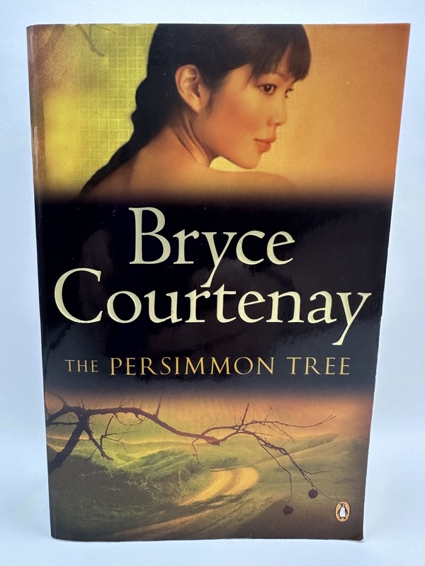 The Persimmon Tree - Bryce Courtenay