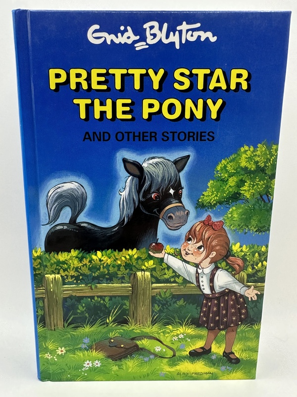 Pretty Star the Pony and other stories - Enid Blyton
