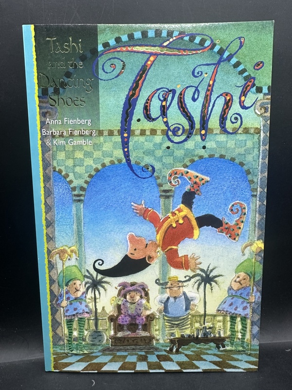 Tashi and the Dancing Shoes - Anna Fienberg, Barbara Fienberg & Kim Gamble (Tashi # 8)