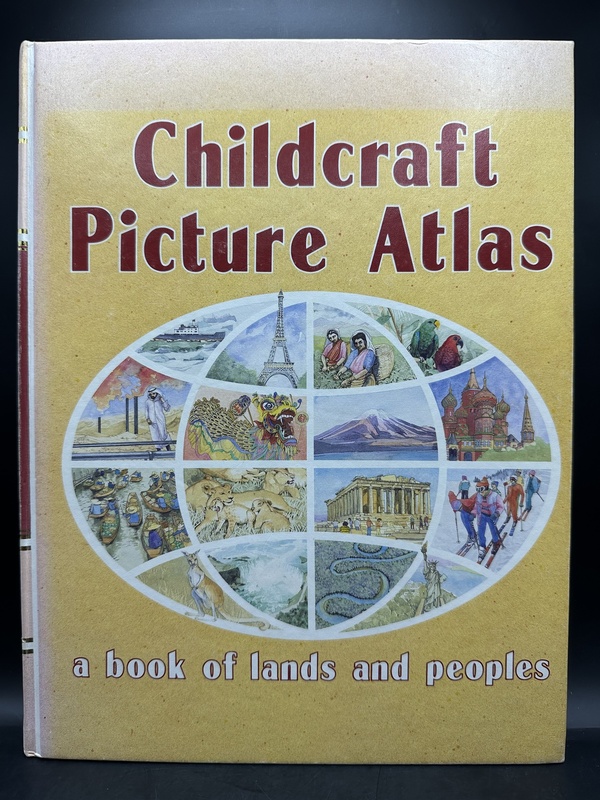 Childcraft Picture Atlas: A Book of Lands and Peoples - Keith Lye