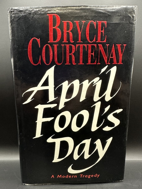 April Fool's Day - Bryce Courtenay