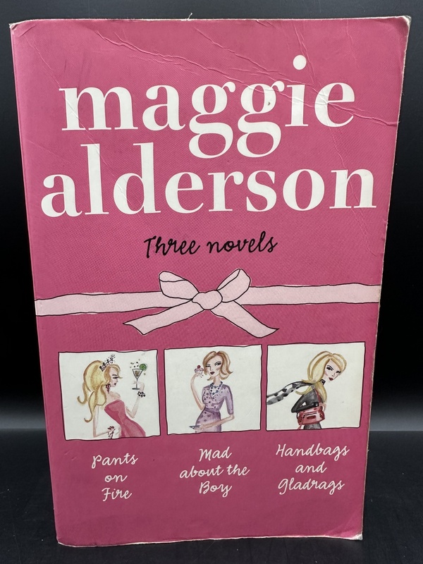 Maggie Alderson 3-in-1 Pants On Fire / Mad About the Boy / Handbags and Gladrags