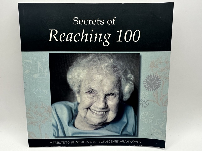 Secrets of Reaching 100 - Laurette LeCras