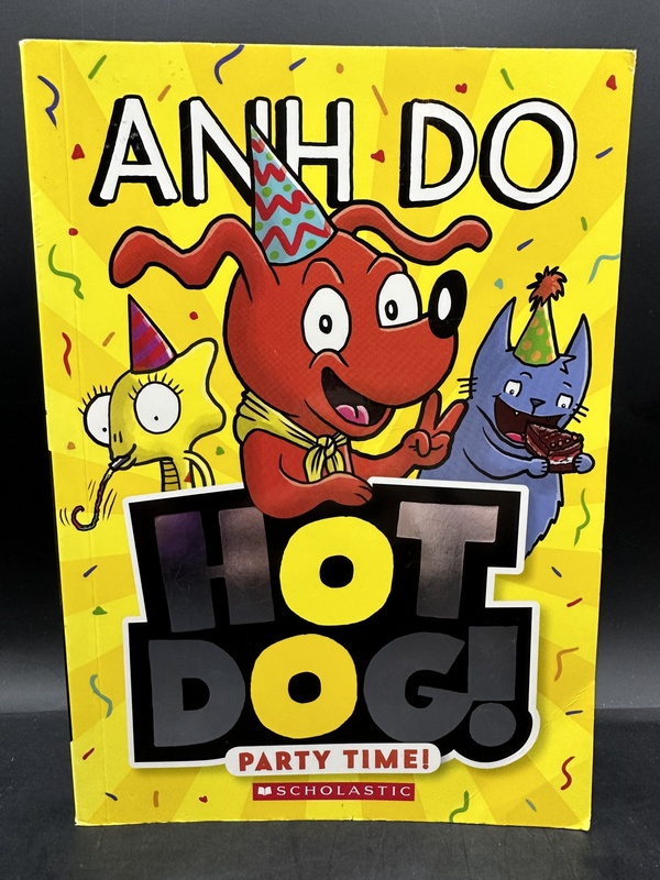 Party Time! Anh Do (Hot Dog! 2)