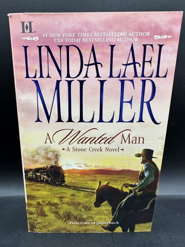 A Wanted Man - Linda Lael Miller (A Stone Creek Novel)