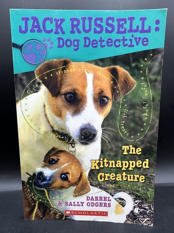 The Kitnapped Creature - Darrel & Sally Dodgers (Jack Russell: Dog Detective # 8)