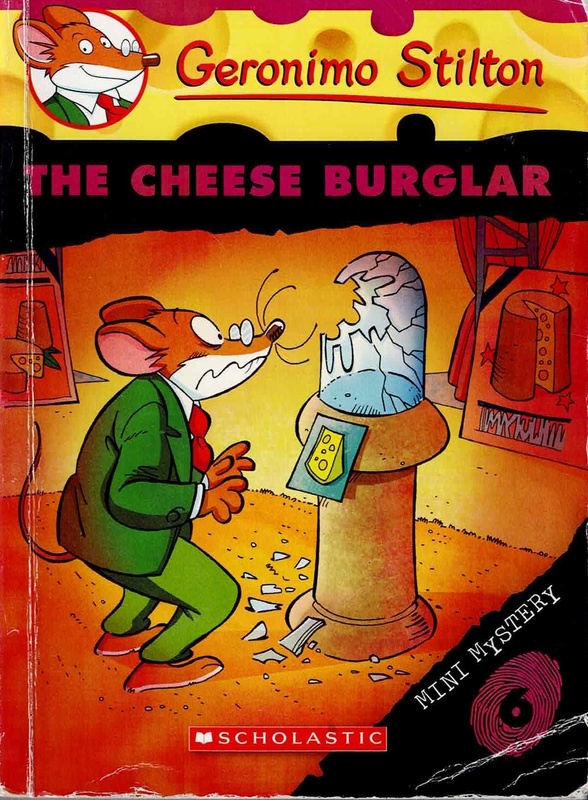 The Cheese Burglar - Geronimo Stilton (Mini Mystery # 6)