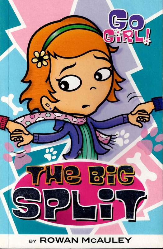 The Big Split (Go Girl! # 13) - Rowan McAuley