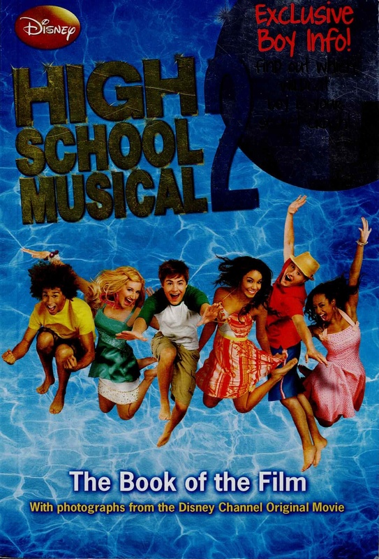 Disney High School Musical 2: The Book of the Film - Peter Barsocchini