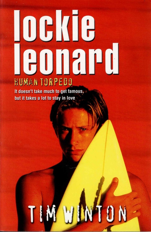 Lockie Leonard: Human Torpedo - Tim Winton