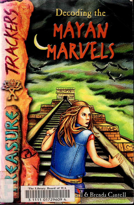 Decoding the Mayan Marvels - Katrina O'Neill (Treasure Trackers)