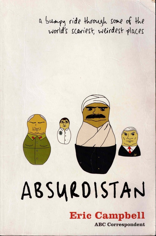 Absurdistan - Eric Campbell