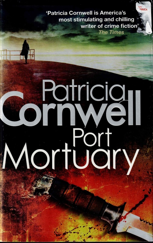 Port Mortuary - Patricia Cornwall