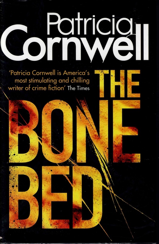 The Bone Bed - Patricia Cornwell