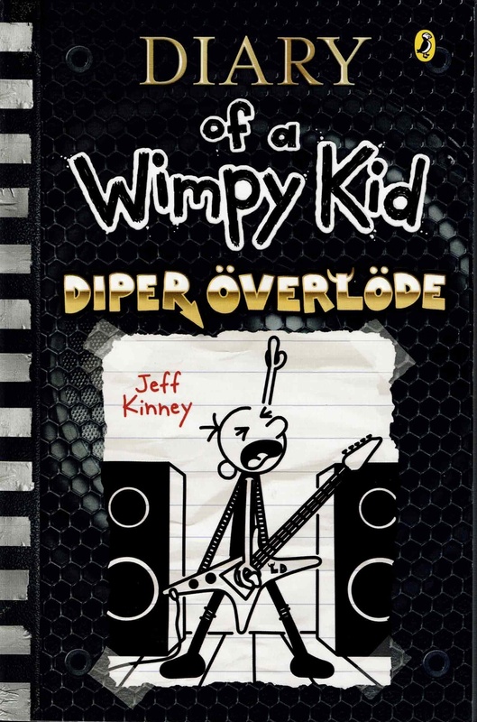 Diper Överlöde - Jeff Kinney (Diary of a Wimpy Kid #17)