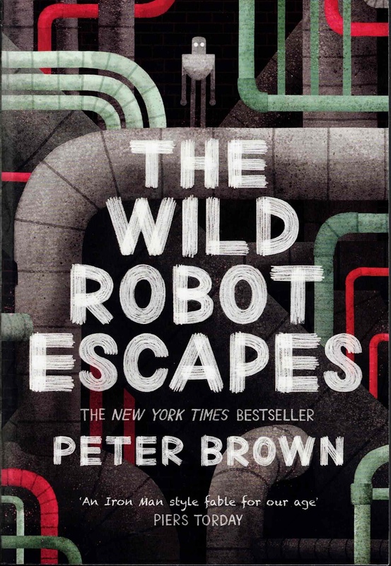 The Wild Robot Escapes - Peter Brown