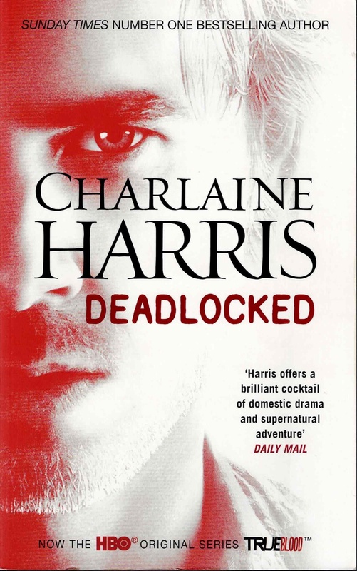 Deadlocked - Charlaine Harris
