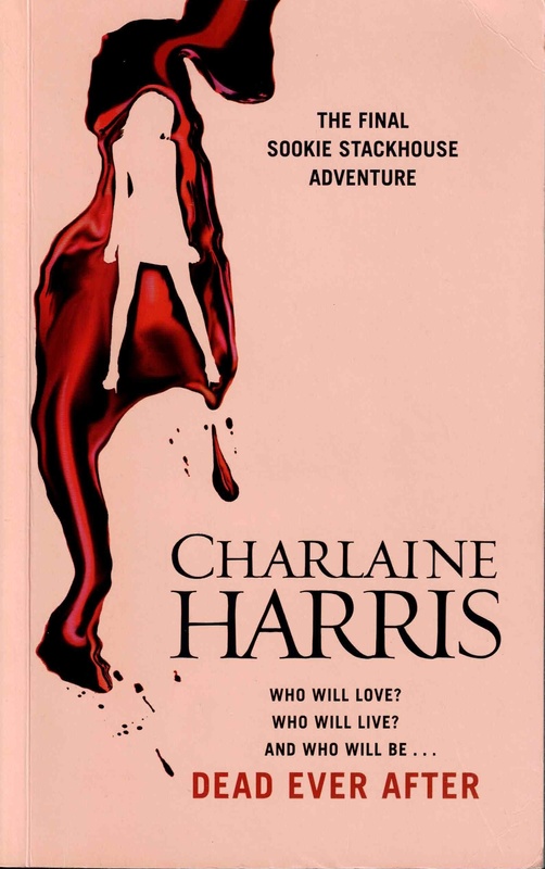 Dead Ever After - Charlaine Harris
