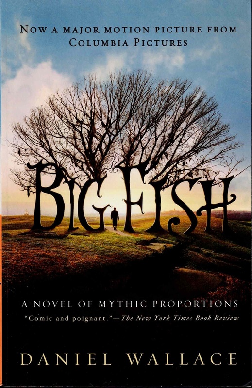 Big Fish - Daniel Wallace