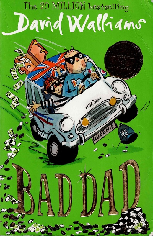 Bad Dad - David Walliams