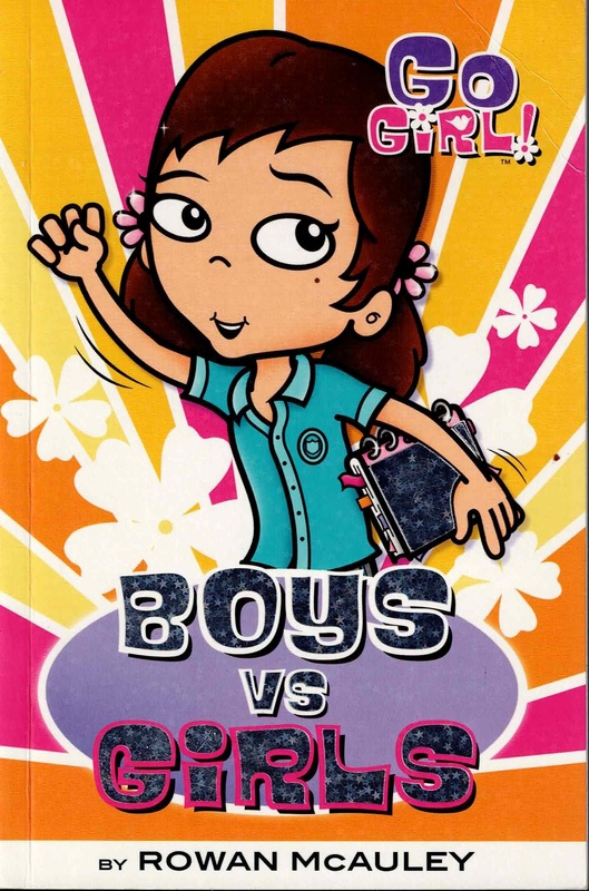 Boys VS Girls - Rowan McAuley (Go Girl # 25)