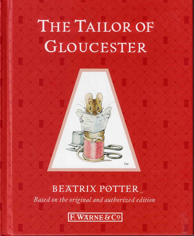The Tailor of Gloucester - Beatrix Potter