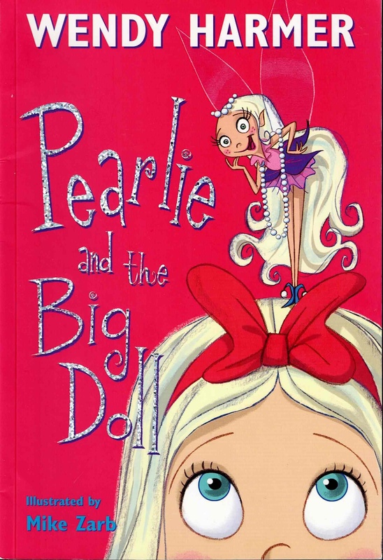 Pearlie and the Big Doll - Wendy Harmer
