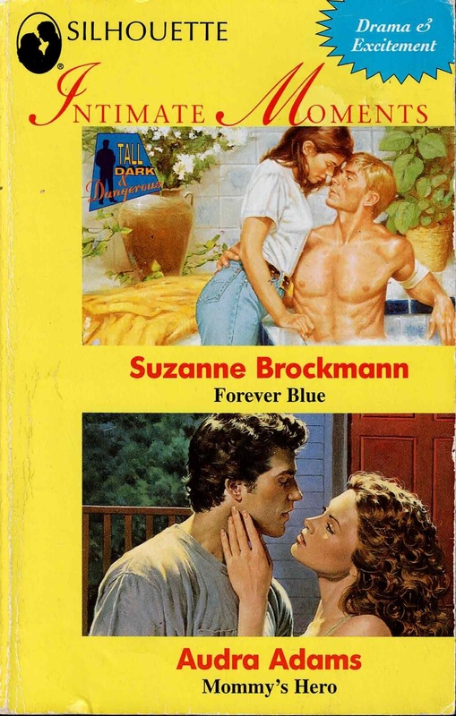 Intimate Moments: Forever Blue - Suzanne Brockmann & Mommy's Hero - Audra Adams