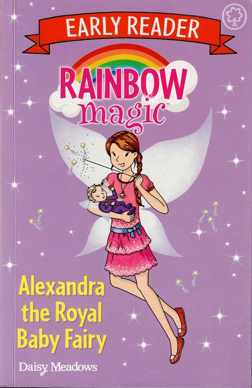 Alexandra the Royal Baby Fairy - Daisy Meadows (Rainbow Magic)