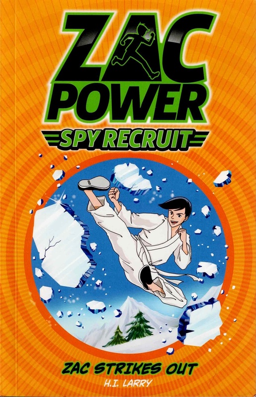 Zac Strikes Out - H. I. Larry (Zac Power Spy Recruit)