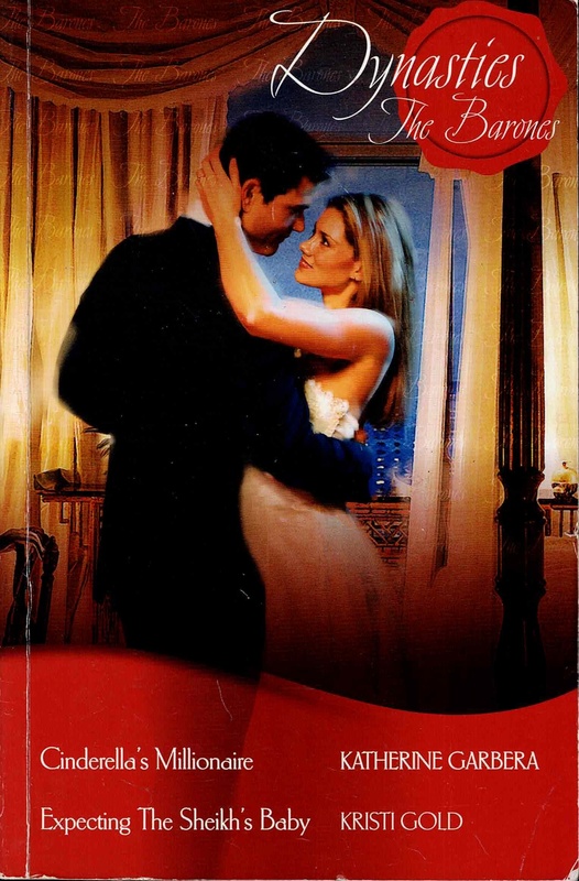 Dynasties The Barones - Katherine Garbera & Kristi Gold