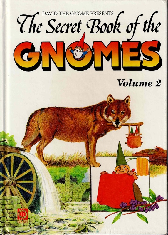 The Secret Book of the Gnomes (Gnomes Volume # 2)