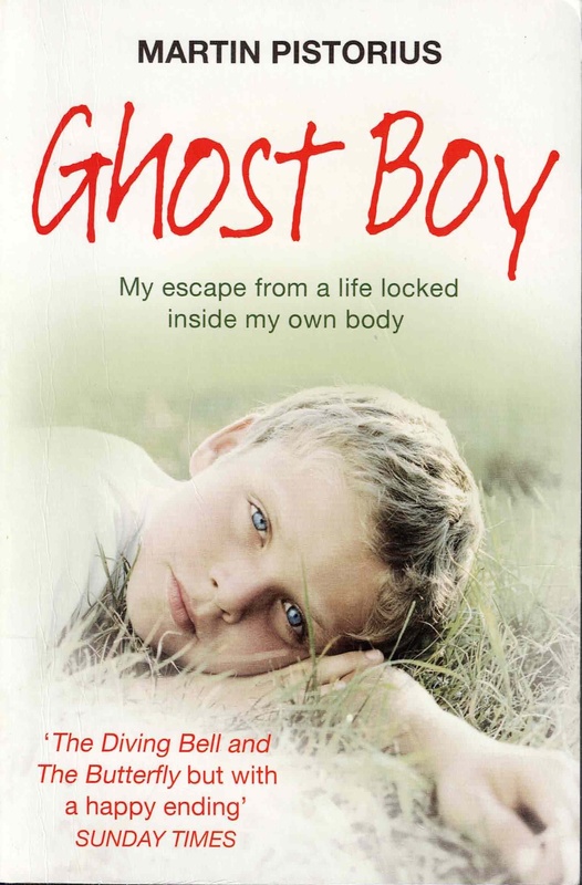 Ghost Boy - Martin Pistorius