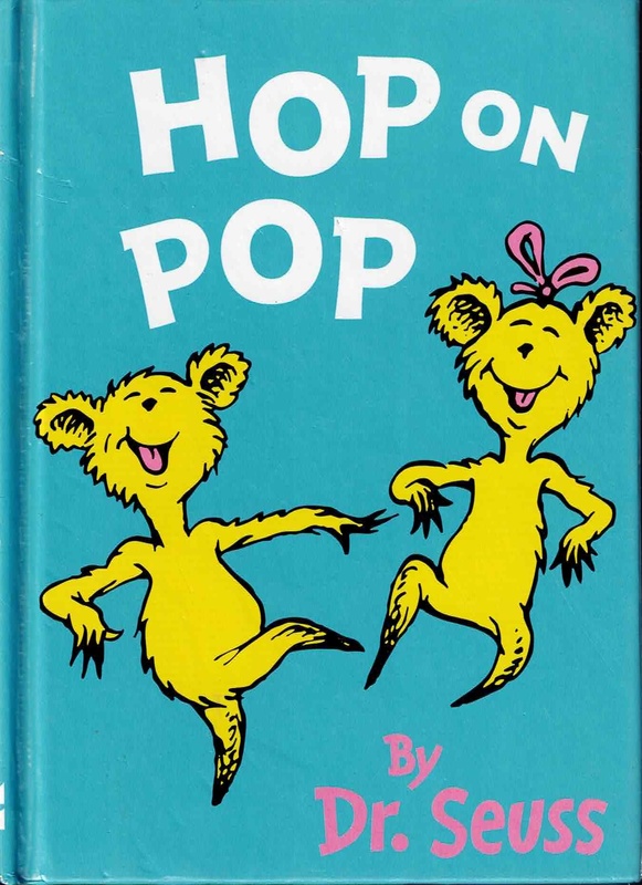 Hop on Pop - Dr. Seuss